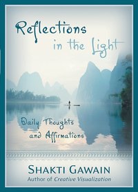 Reflections in the Light [DRM] - Shakti Gawain - ebook