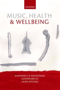 Music, Health, and Wellbeing [DRM] - Laura Mitchell - ebook