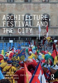 Architecture, Festival and the City [DRM] - Christian Frost - ebook