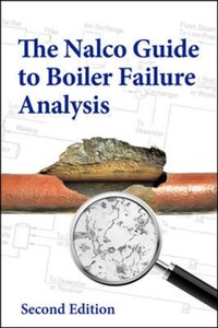 Nalco Guide to Boiler Failure Analysis, Second Edition [DRM] - NALCO Chemical Company - ebook