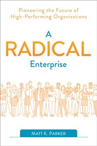 Radical Enterprise [DRM] - Matt K. Parker - ebook