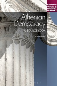 Athenian Democracy: A Sourcebook [DRM] - Luca Asmonti - ebook