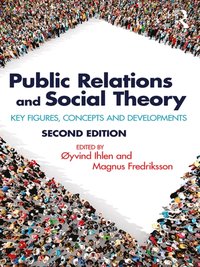 Public Relations and Social Theory [DRM] - Magnus Fredriksson - ebook