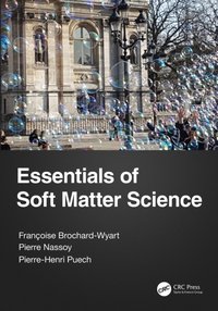 Essentials of Soft Matter Science [DRM] - Pierre Nassoy - ebook