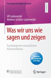 Was wir uns wie sagen und zeigen [DRM] - Heidrun Schuler-Lubienetzki - ebook