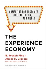 Experience Economy, With a New Preface by the Authors [DRM] - B. Joseph Pine II - ebook