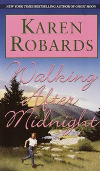 Walking After Midnight [DRM] - Karen Robards - ebook
