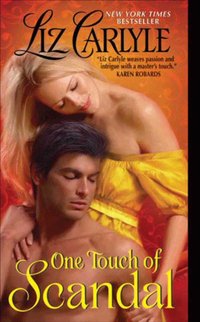 One Touch of Scandal [DRM] - Liz Carlyle - ebook