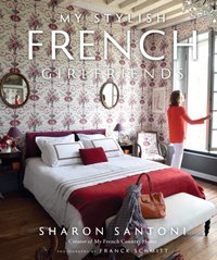 My Stylish French Girlfriends [DRM] - Sharon Santoni - ebook