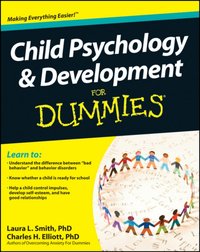 Child Psychology and Development For Dummies [DRM] - Charles H. Elliott - ebook
