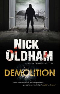 Demolition [DRM] - Nick Oldham - ebook