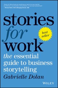 Stories for Work [DRM] - Gabrielle Dolan - ebook