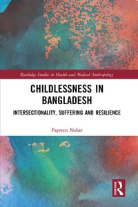 Childlessness in Bangladesh [DRM] - Papreen Nahar - ebook
