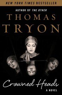 Crowned Heads [DRM] - Thomas Tryon - ebook