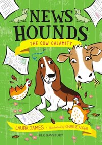 News Hounds: The Cow Calamity [DRM] - Charlie Alder - ebook