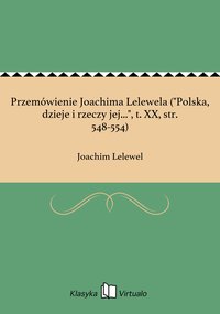 Przemówienie Joachima Lelewela ("Polska, dzieje i rzeczy jej...", t. XX, str. 548-554) - Joachim Lelewel - ebook