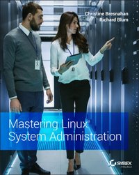 Mastering Linux System Administration [DRM] - Richard Blum - ebook