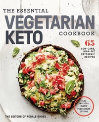 Essential Vegetarian Keto Cookbook [DRM] - Editors of Rodale Books - ebook