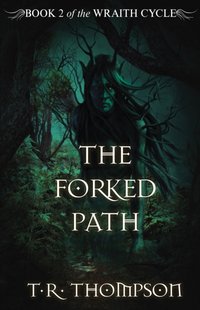 Forked Path [DRM] - T.R. Thompson - ebook