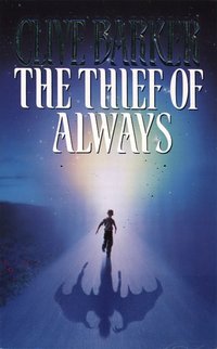 Thief of Always [DRM] - Clive Barker - ebook