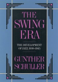 Swing Era [DRM] - Gunther Schuller - ebook