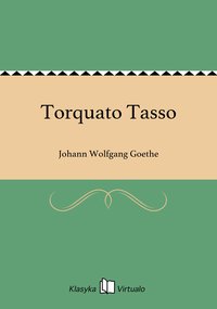 Torquato Tasso - Johann Wolfgang Goethe - ebook