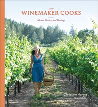 Winemaker Cooks [DRM] - Christine Hanna - ebook