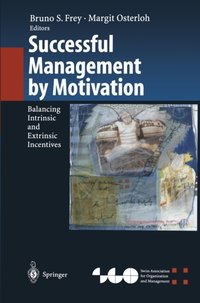 Successful Management by Motivation [DRM] - Margit Osterloh - ebook