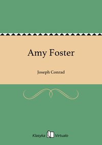Amy Foster - Joseph Conrad - ebook