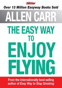 Easy Way to Enjoy Flying [DRM] - Allen Carr - ebook