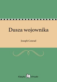 Dusza wojownika - Joseph Conrad - ebook