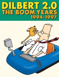 Dilbert 2.0: The Boom Years [DRM] - Scott Adams - ebook