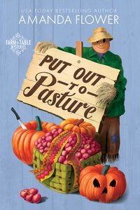 Put Out to Pasture [DRM] - Flower Amanda Flower - ebook