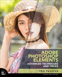 Adobe Photoshop Elements Advanced Editing Techniques and Tricks [DRM] - Ted Padova - ebook