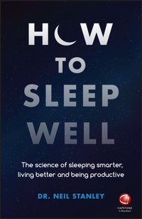 How to Sleep Well [DRM] - Neil Stanley - ebook
