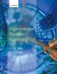 Experimental Neutron Scattering [DRM] - C. J. Carlile - ebook