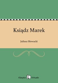 Ksiądz Marek - Juliusz Słowacki - ebook