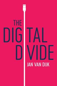 Digital Divide [DRM] - Jan van Dijk - ebook