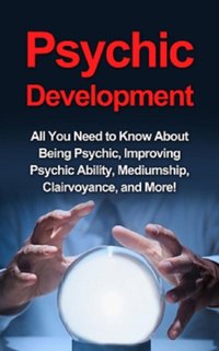 Psychic Development [DRM] - Benjamin Rhodes - ebook