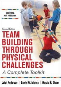 Team Building Through Physical Challenges [DRM] - Donald R. Glover - ebook