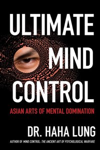 Ultimate Mind Control: [DRM] - Dr. Haha Lung - ebook