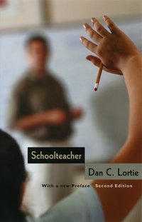 Schoolteacher [DRM] - Dan C. Lortie - ebook