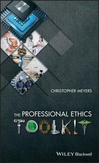 Professional Ethics Toolkit [DRM] - Christopher Meyers - ebook