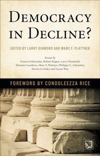Democracy in Decline? [DRM] - Larry Diamond - ebook