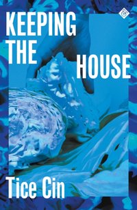 Keeping the House [DRM] - Tice Cin - ebook