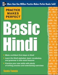 Practice Makes Perfect: Basic Hindi [DRM] - Sonia Taneja - ebook