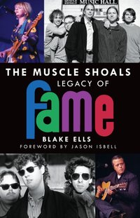 Muscle Shoals Legacy of FAME [DRM] - Jason Isbell - ebook