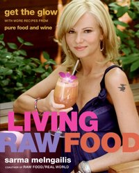 Living Raw Food [DRM] - Sarma Melngailis - ebook