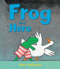 Frog is a Hero [DRM] - Max Velthuijs - ebook