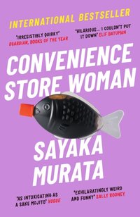 Convenience Store Woman [DRM] - Sayaka Murata - ebook